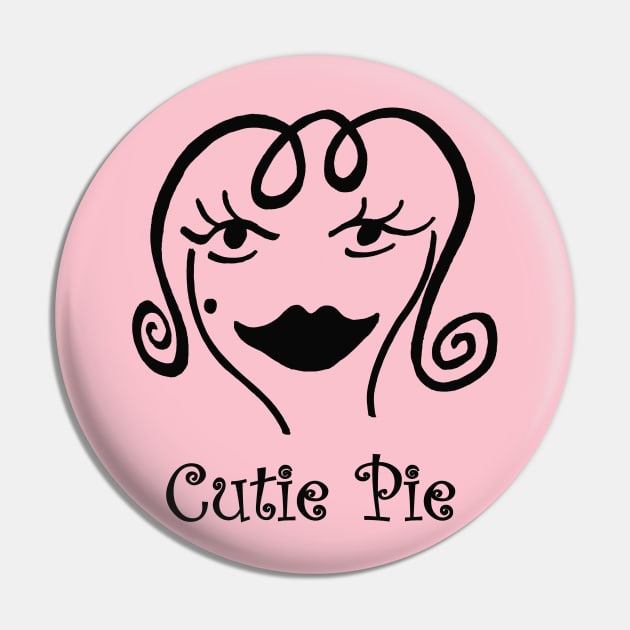 Cutie Pie Pin by Colonel JD McShiteBurger