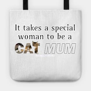 It takes a special woman to be a cat mum - Somali abyssianian cat long hair oil painting word art Tote