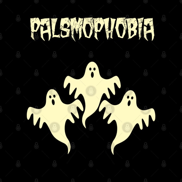 palsmophobia by scary poter