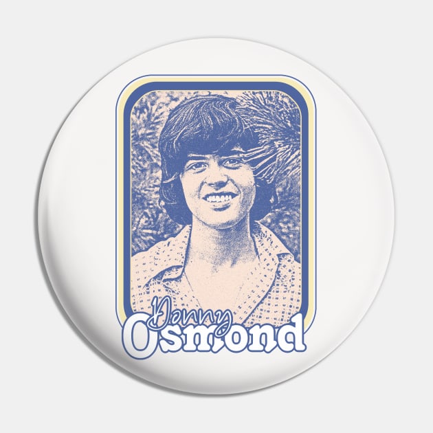 Donny Osmond // Retro 1970s Aesthetic Fan Design Pin by DankFutura