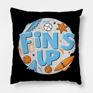 fins up Pillow