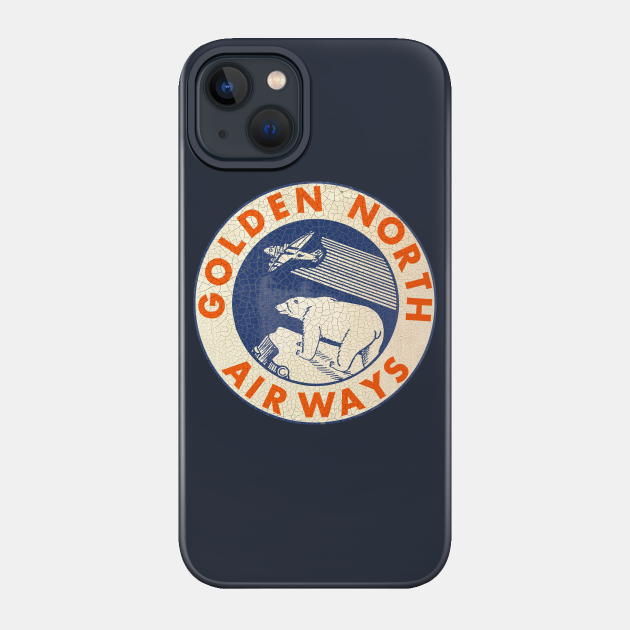 Golden North Airlines - Golden North Airlines - Phone Case