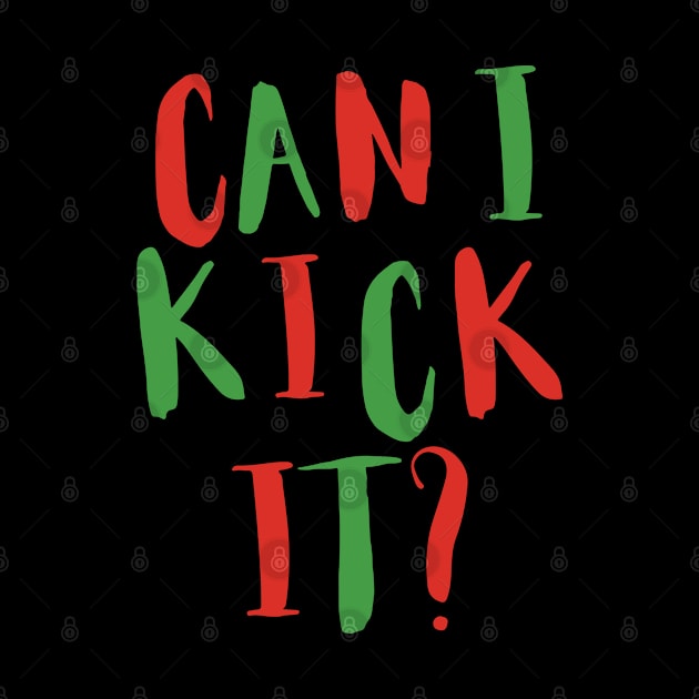 Can I Kick it Novelty Hip Hop Can I Kick it by Vixel Art