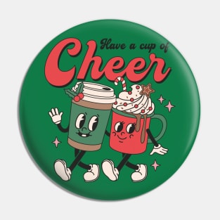 Have a Cup of Cheer Pin