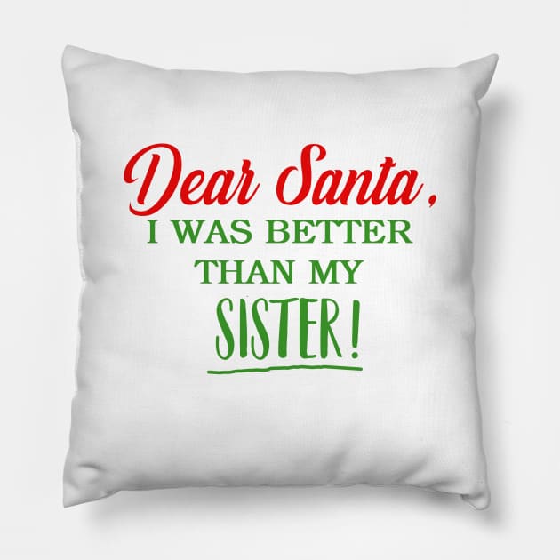 Dear Santa Funny Xmas Quotes Pillow by newfontees