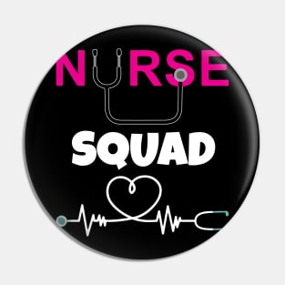 Nurse Squad Pin