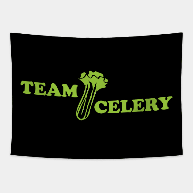 Team Celery Vegan 4 Vegetarian Juice Fan Gift Tapestry by atomguy