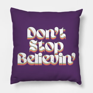 Don't Stop Believin' - Lyrics Typography Pillow