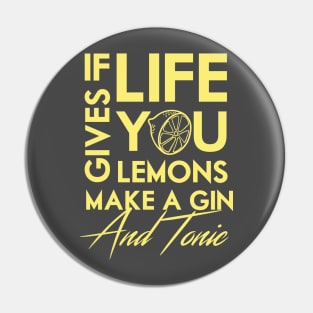 If life gives you lemons .. make a gin! Pin