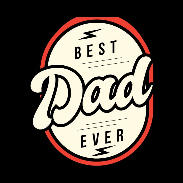 Best dad ever by Adel dza