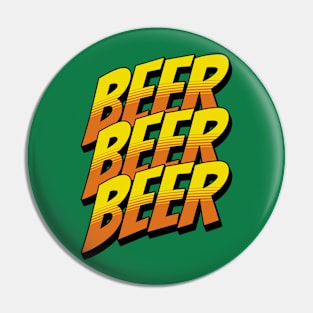 Beer Beer Beer Pin