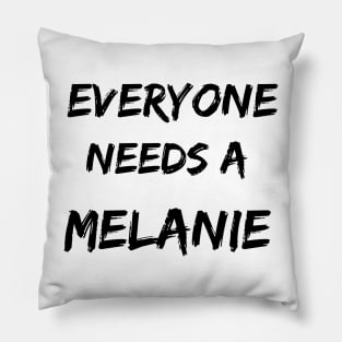 Melanie Name Design Everyone Needs A Melanie Pillow