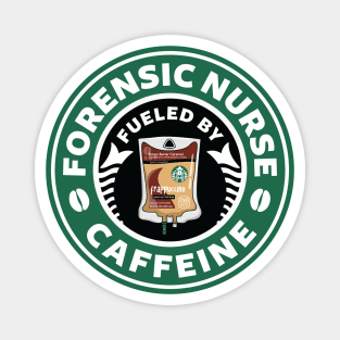 Forensic Nurse Fueled By Caffeine Magnet