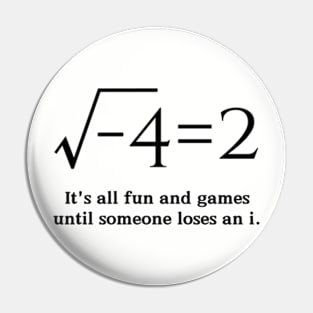 It's all fun and games until someone loses an i-Funny Math Pin