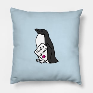 Little Penguin with Nasty Woman Sign Pillow