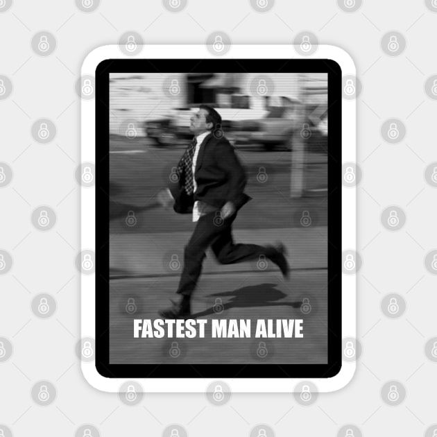 Fastest Man Alive Magnet by inevitabiliTee