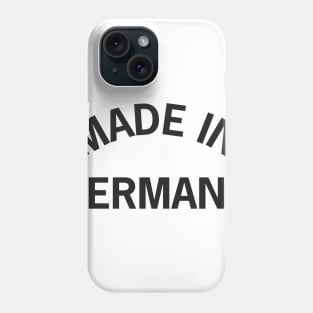 Made in Germany Phone Case