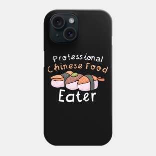 Professional Chinese Food Eater Phone Case