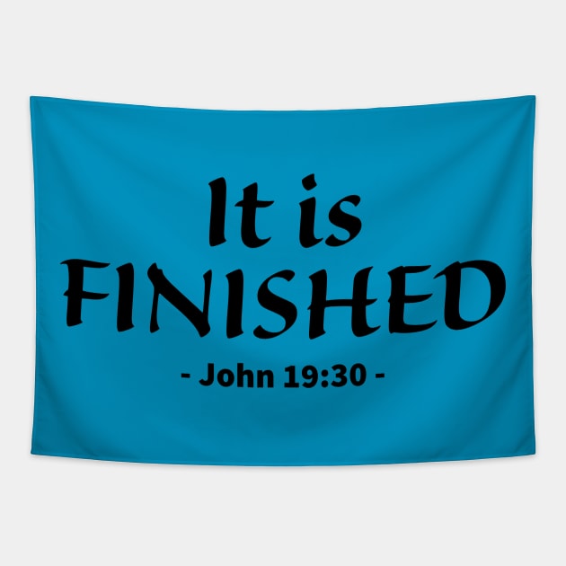 It Is Finished bible verse Tapestry by TheWord