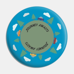 Journey Awaits Pin