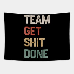 Team Get Shit Done Retro Color Tapestry