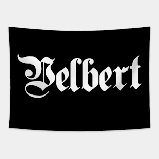 Velbert written with gothic font Tapestry