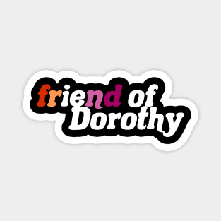 Friend of Dorothy - Lesbian Pride Magnet