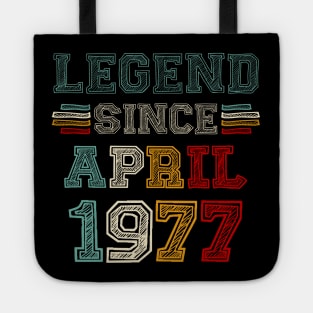 46 Years Old Legend Since April 1977 46th Birthday Tote