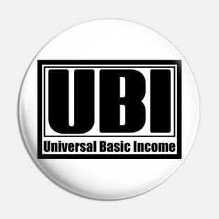 UBI - Universal Basic Income. Pin