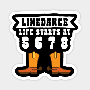 Linedance life starts at 5 6 7 8 Magnet