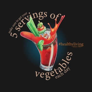 Get 5 Servings of Vegetables Ceasar T-Shirt