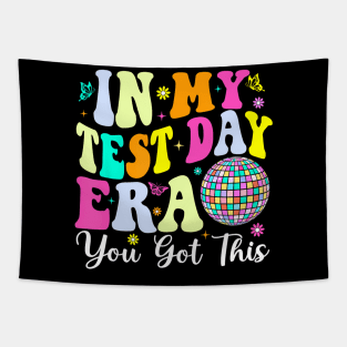 In My Test Day Era You Got This Testing Day Teacher Student Tapestry