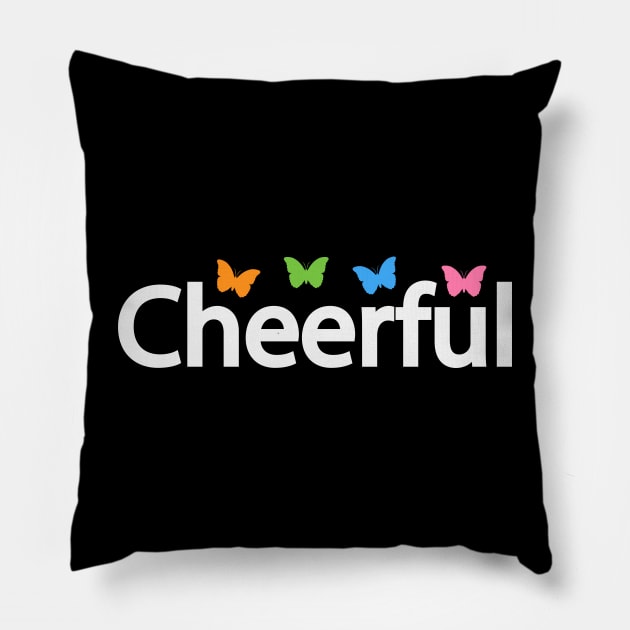 Cheerful fun text design Pillow by D1FF3R3NT