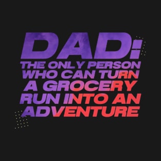 Fathers day gifts T-Shirt