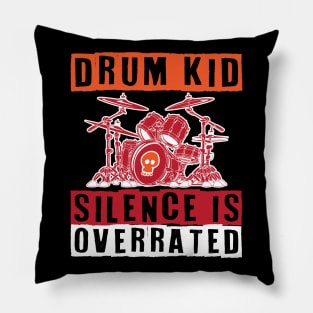 Drum Kid Silence is Overrated Pillow