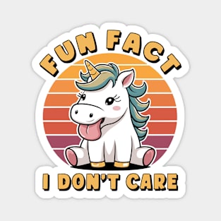 Fun Fact I Don't Care Unicorn Saying Magnet