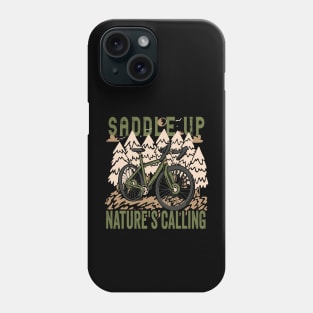 Saddle Up Nature is Calling Phone Case