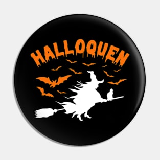 Halloqueen Funny Halloween Pin