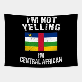 I'm Not Yelling I'm Central African Tapestry