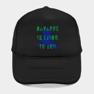 Navarre is lying to you Hat