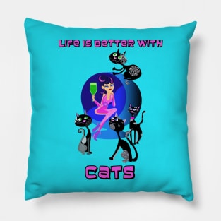 Life is Better With Cats Pillow