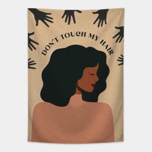 Don't Touch My Hair Tapestry