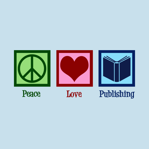 Peace Love Publishing by epiclovedesigns