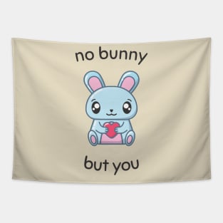 No Bunny but You Tapestry