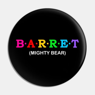 Barret  - mighty bear Pin