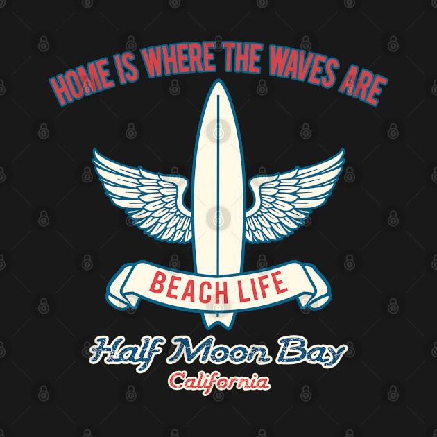 Half Moon Bay surf slogan by LiquidLine