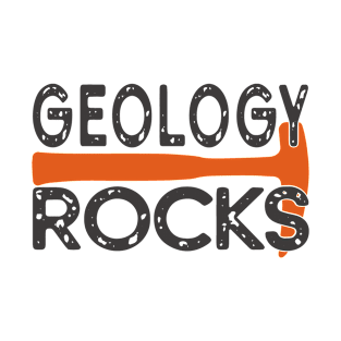 Geology Rocks Rock Geology Future Geologist Rockhound Fathers Day T-Shirt