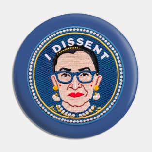 I dissent Pin