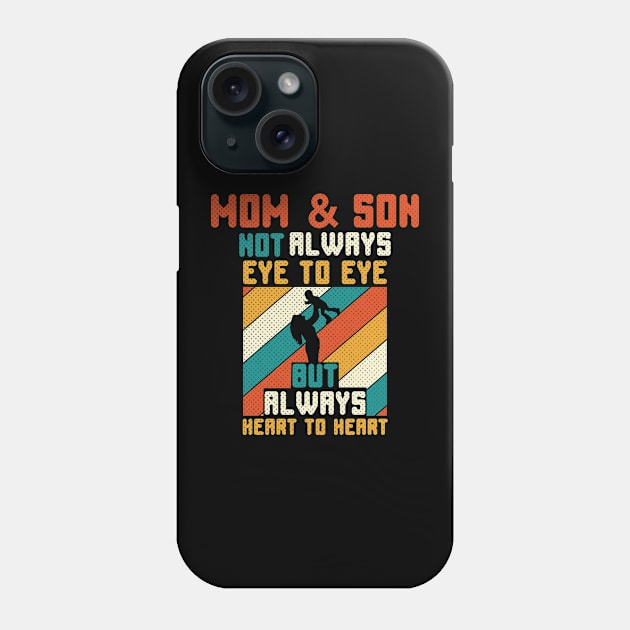 Mom and Son not always Eye to Eye but always Phone Case by Global Creation