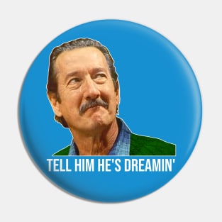 Darryl Kerrigan // Tell Him He's Dreamin? The Castle Fan Pin